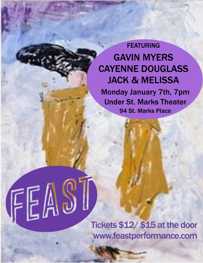 Conrad Kluck, Alex Randrup, and Horse Trade Theatre Group present FEAST: A Performance Series at UNDER St. Marks Theater, featuring Gavin Myers, Cayenne Douglass, and Jack & Melissa