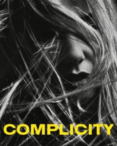 Eden Theater Company presents COMPLICITY, written by Diane Davis, directed by Illana Stein, at The New Ohio Theater