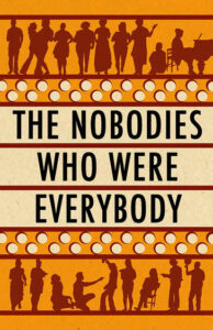 Theater in Asylum presents THE NOBODIES WHO WERE EVERYBODY, at Jalopy Theatre, Brooklyn
