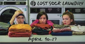 UP Theater Company presents LOST SOCK LAUNDRY, written by Ivan Faute, directed by Madelyn Chapman